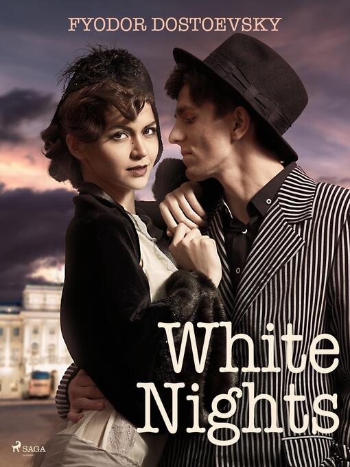 Title details for White Nights by Fyodor Dostoevsky - Wait list